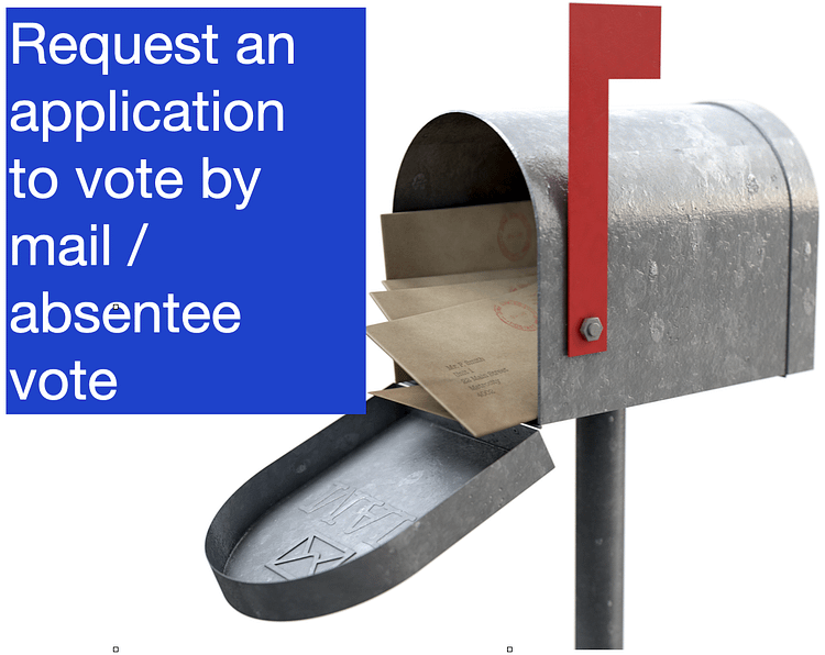 Request an application to vote by mail/absentee voting